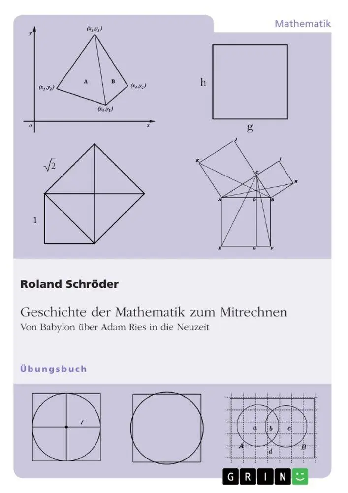 Cover: 9783668572010 | Geschichte der Mathematik zum Mitrechnen | Roland Schröder | Buch