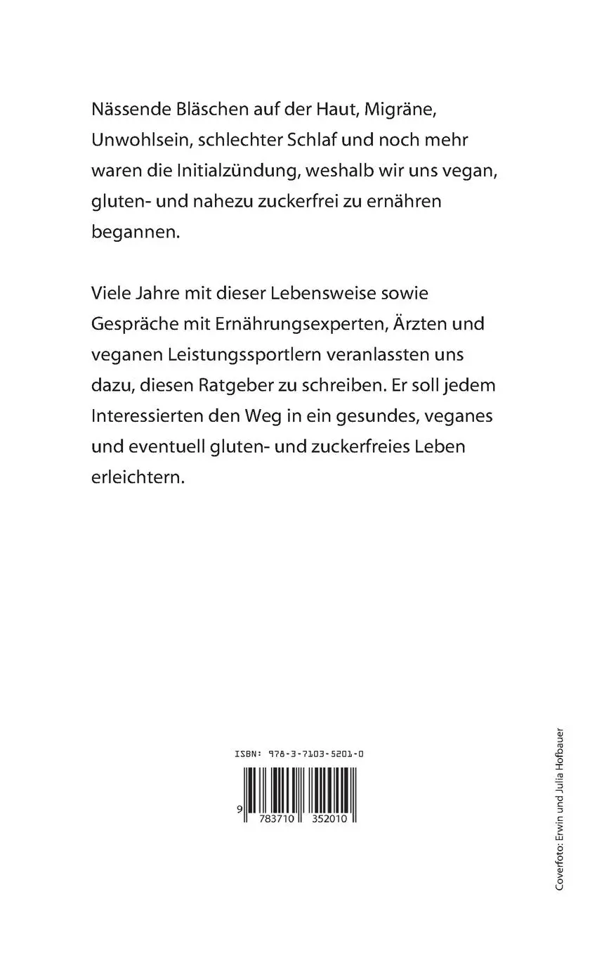 Rückseite: 9783710352010 | Vegan, gluten- und nahezu zuckerfrei | Erwin und Julia Hofbauer | Buch
