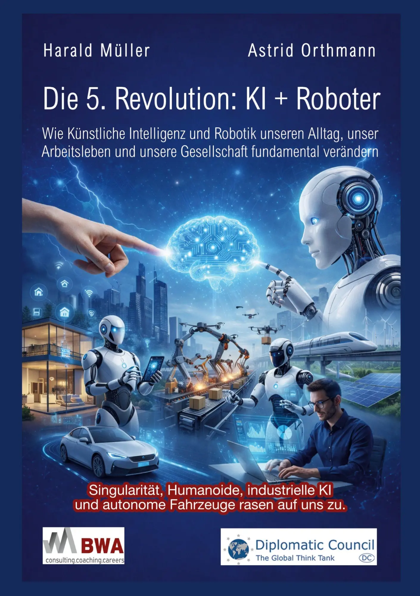 Cover: 9783986742010 | Die 5. Revolution: KI + Roboter | Harald Müller (u. a.) | Taschenbuch