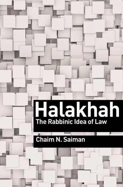 Cover: 9780691152110 | Halakhah – The Rabbinic Idea of Law | Chaim N. Saiman | Buch | 2018