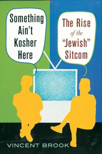 Cover: 9780813532110 | Something Ain't Kosher Here | The Rise of the 'Jewish' Sitcom | Brook