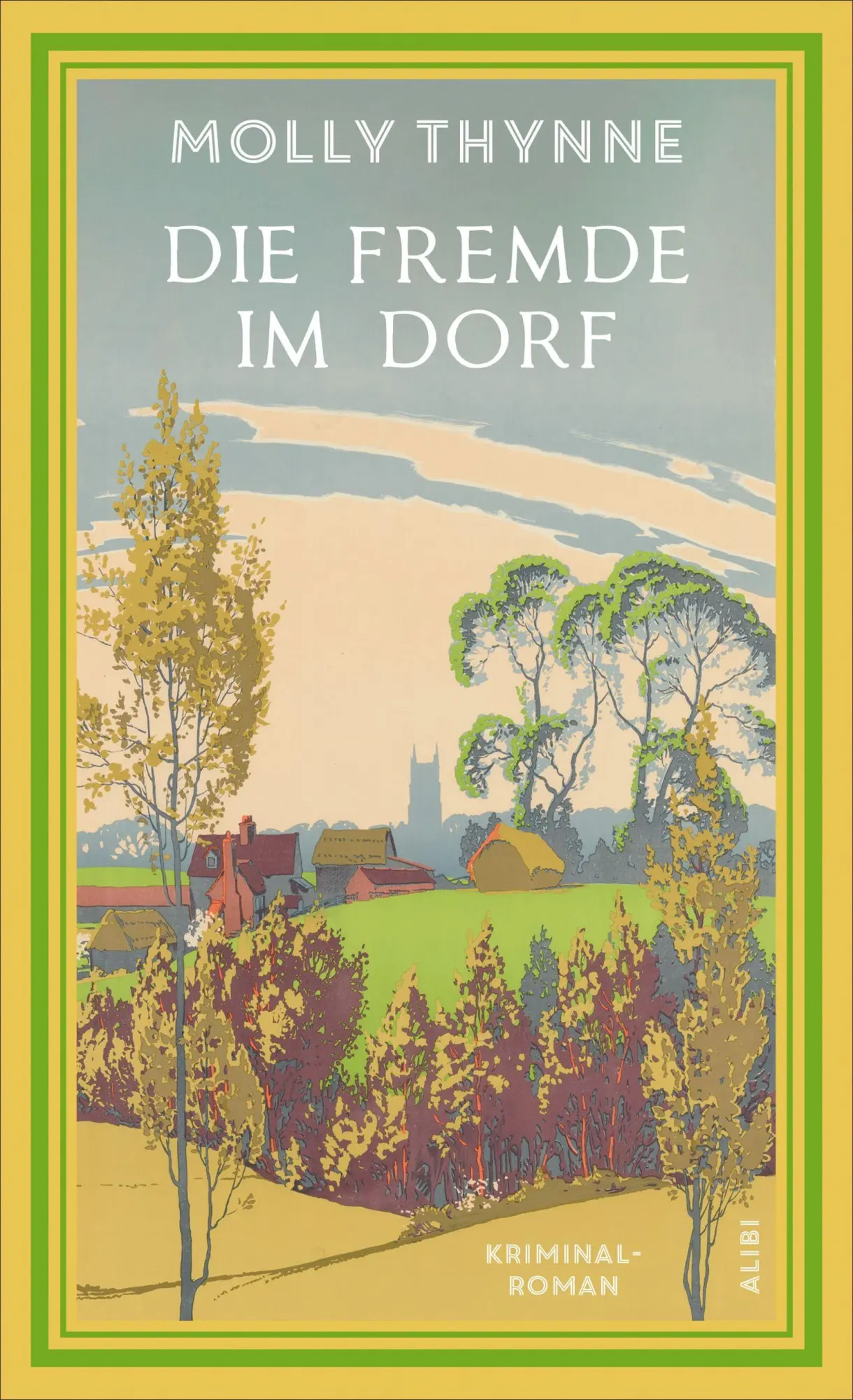 Cover: 9783038202110 | Die Fremde im Dorf | Molly Thynne | Taschenbuch | 368 S. | Deutsch
