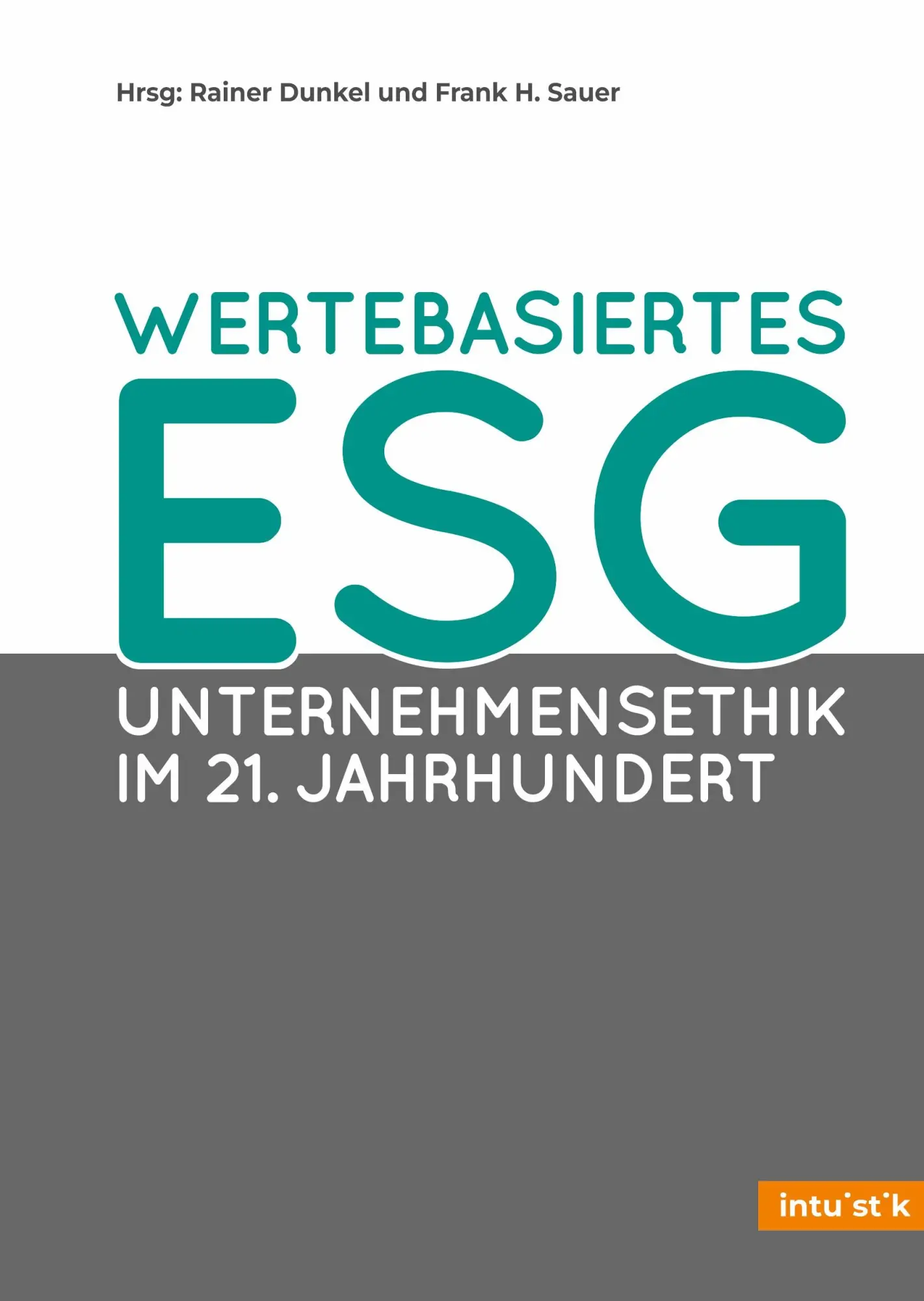 Cover: 9783947672110 | Wertebasiertes ESG | Unternehmensethik im 21. Jahrhundert | Sauer