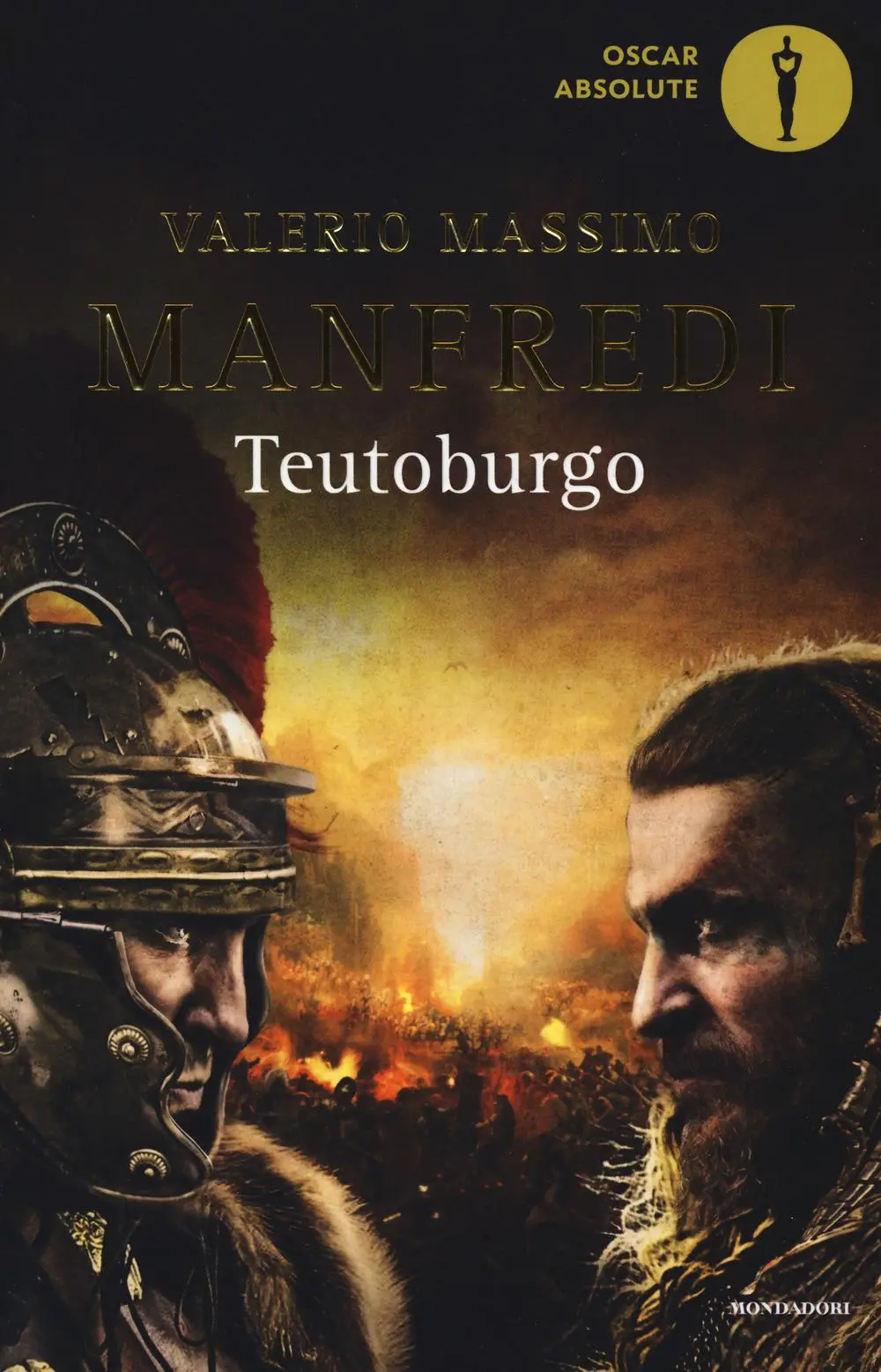 Cover: 9788804682110 | Teutoburgo | Valerio Massimo Manfredi | Taschenbuch | Oscar absolute
