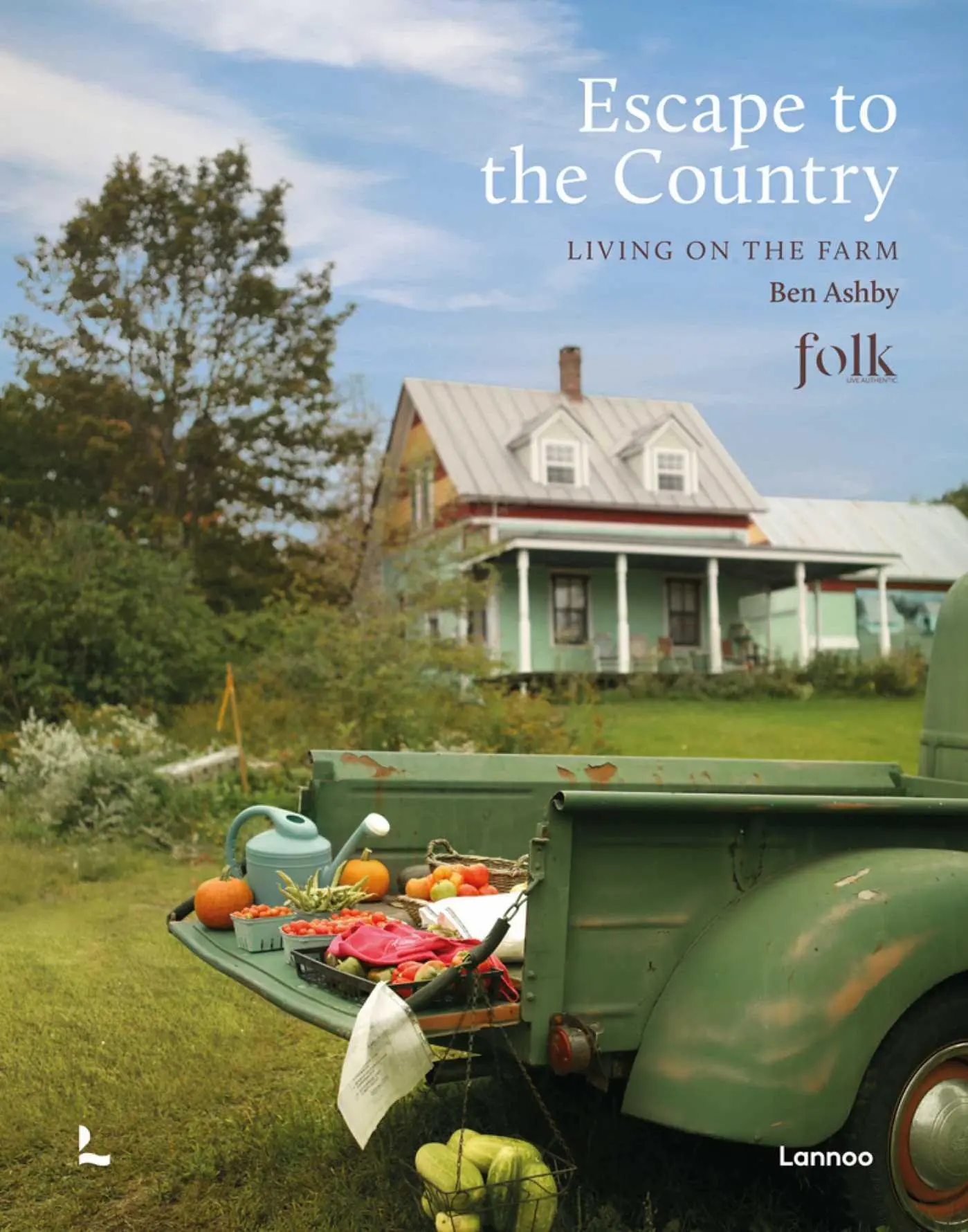 Cover: 9789401482110 | Escape to the Country | Living on the Farm | Ben Ashby | Buch | 2023
