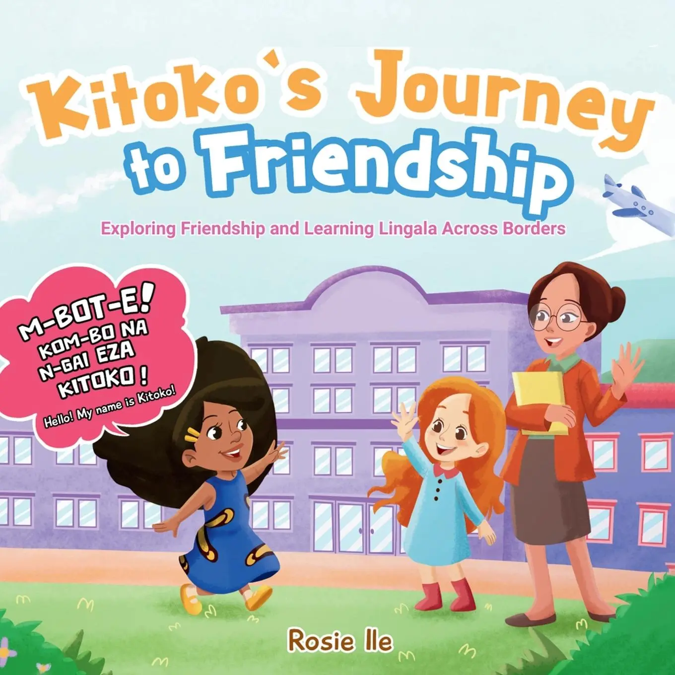 Cover: 9782637722210 | Kitoko's Journey to Friendship | Rosie Ile | Taschenbuch | Englisch