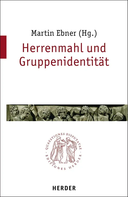 Cover: 9783451022210 | Herrenmahl und Gruppenidentität | Martin Ebner | Taschenbuch | 296 S.