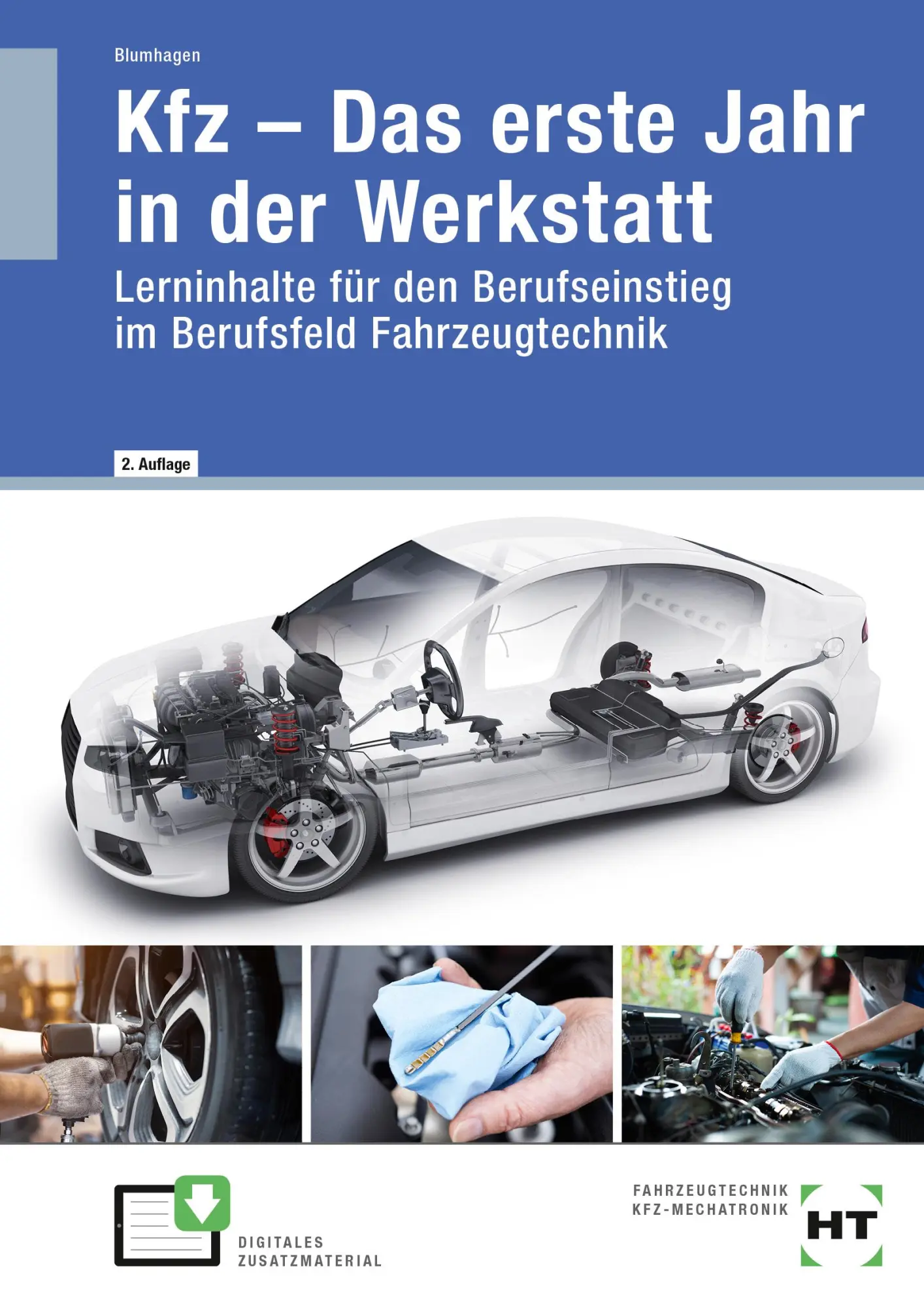 Cover: 9783582252210 | KFZ -- Das erste Jahr in der Werkstatt | Thomas Blumhagen | Buch Cover: 9783582252210 | KFZ -- Das erste Jahr in der Werkstatt | Thomas Blumhagen | Buch