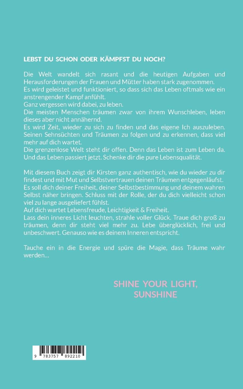Rückseite: 9783757892210 | Shine your light, Sunshine | Kirsten Harms | Taschenbuch | 216 S.