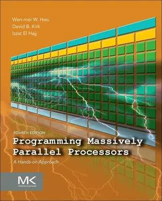 Cover: 9780323912310 | Programming Massively Parallel Processors | A Hands-On Approach | Buch Cover: 9780323912310 | Programming Massively Parallel Processors | A Hands-On Approach | Buch