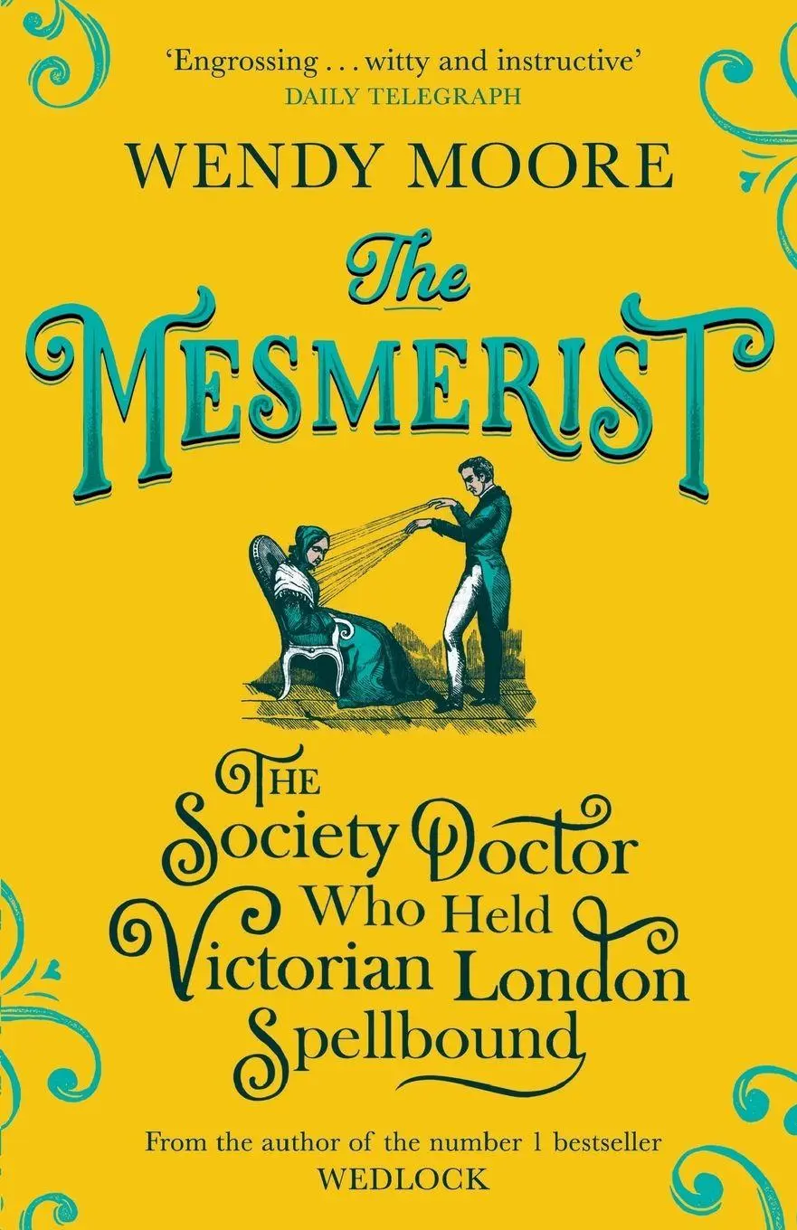 Cover: 9781474602310 | The Mesmerist | Wendy Moore | Taschenbuch | Kartoniert / Broschiert