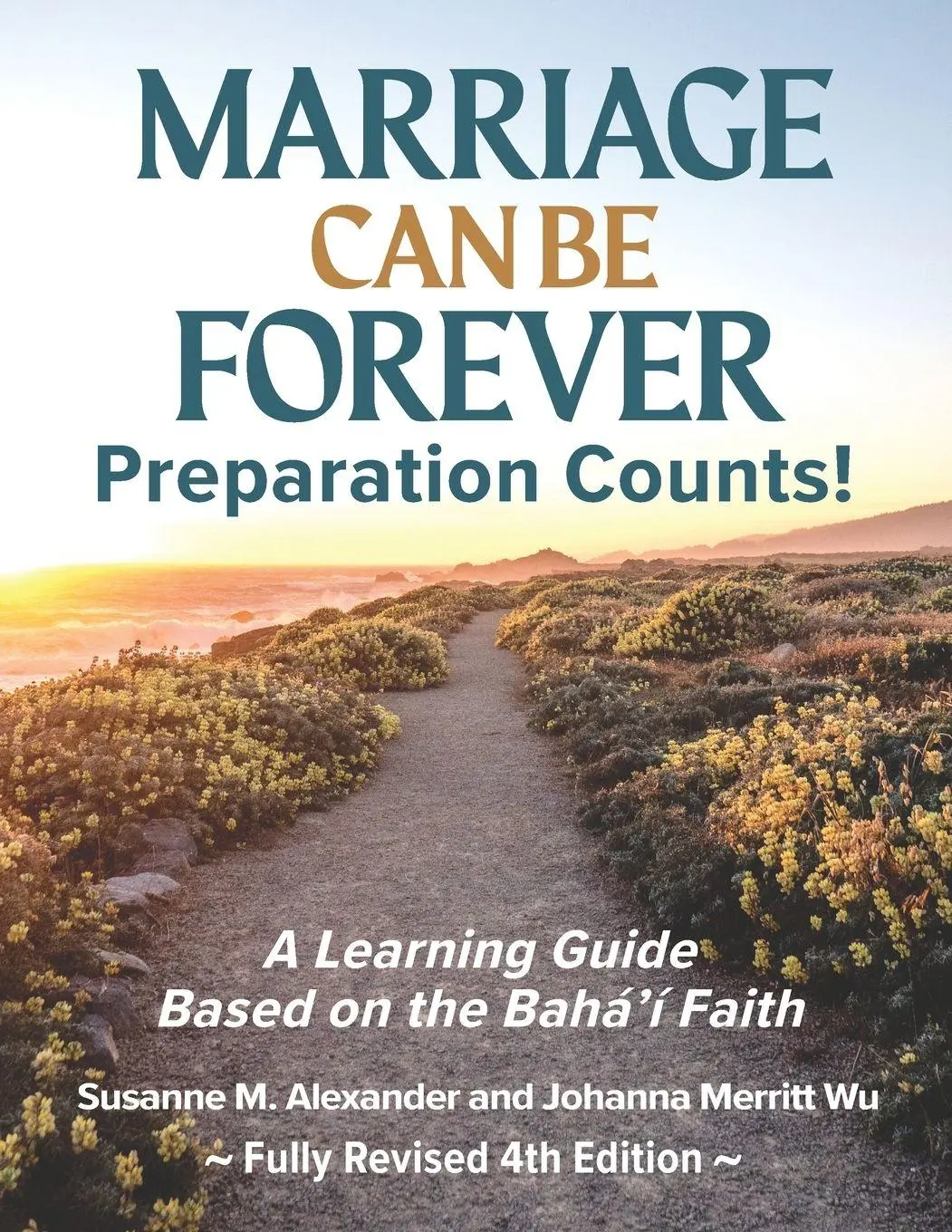 Cover: 9781940062310 | Marriage Can Be Forever--Preparation Counts! (4th Ed.) | Taschenbuch