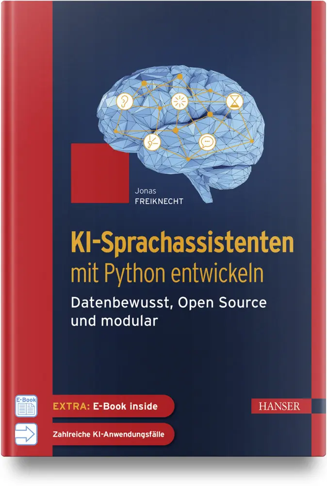 Cover: 9783446472310 | KI-Sprachassistenten mit Python entwickeln | Jonas Freiknecht | Bundle