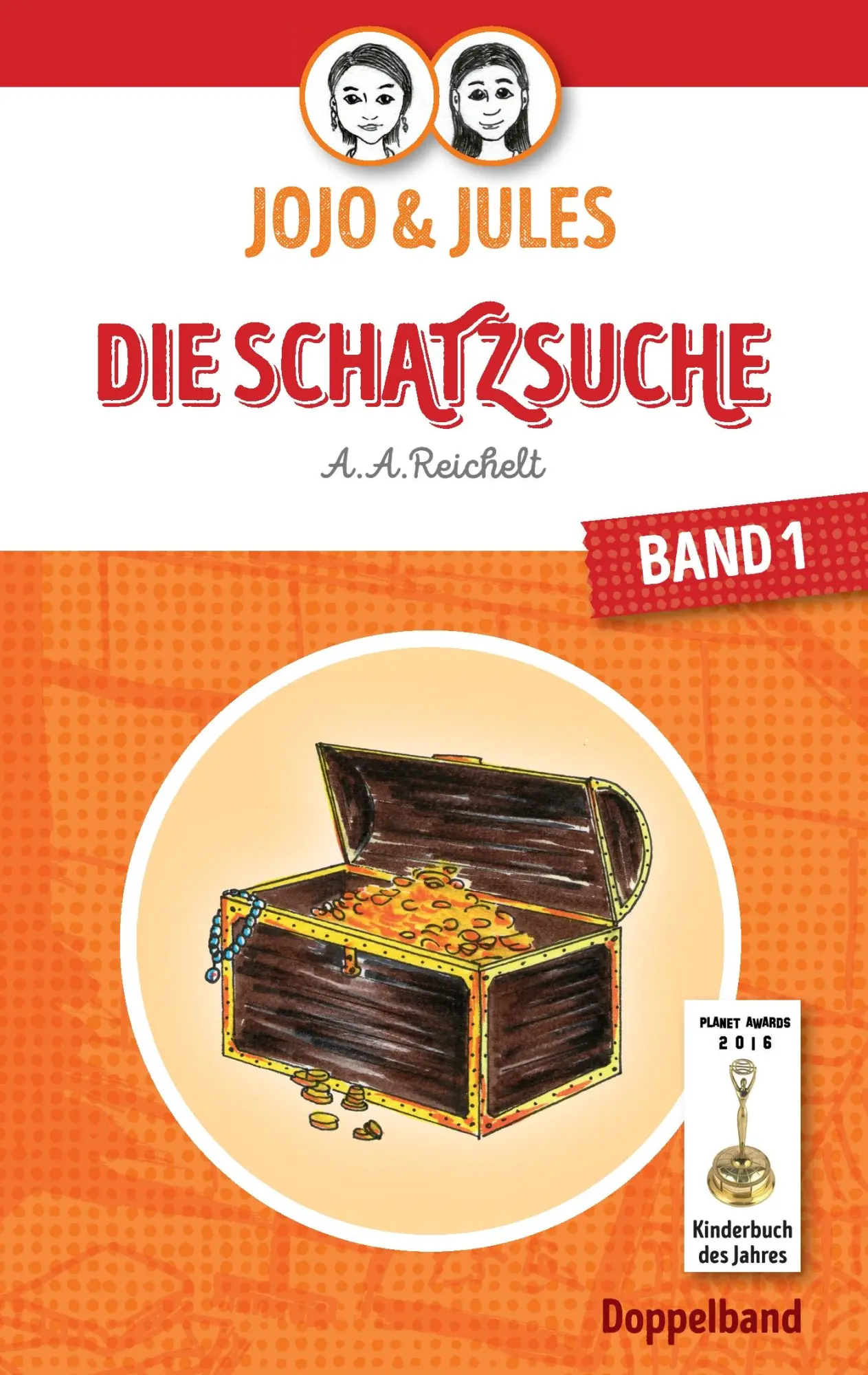 Cover: 9783740712310 | JoJo &amp; Jules - Die Schatzsuche | Doppelband | A. A. Reichelt | Buch