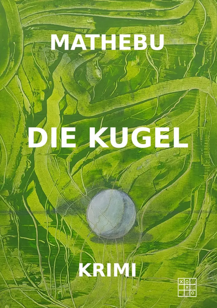Cover: 9783967522310 | Die Kugel | Mathebu | Taschenbuch | Deutsch | 2025 | XOXO-Verlag