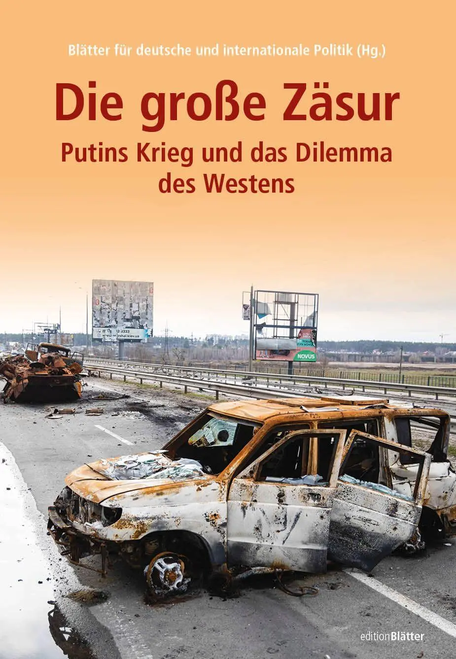 Cover: 9783982132310 | Die große Zäsur | Putins Krieg und das Dilemma des Westens | Politik