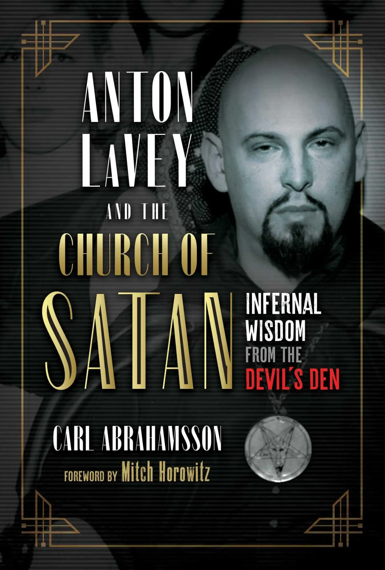 Cover: 9781644112410 | Anton Lavey and the Church of Satan | Carl Abrahamsson | Taschenbuch