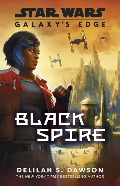 Cover: 9781787462410 | Galaxy's Edge | Black Spire | Delilah S. Dawson | Taschenbuch | 2020