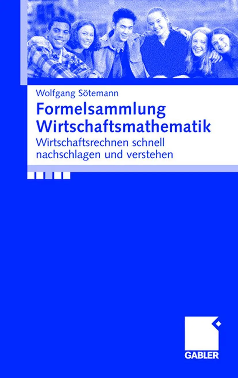 Cover: 9783409142410 | Formelsammlung Wirtschaftsmathematik | Wolfgang Sötemann | Taschenbuch