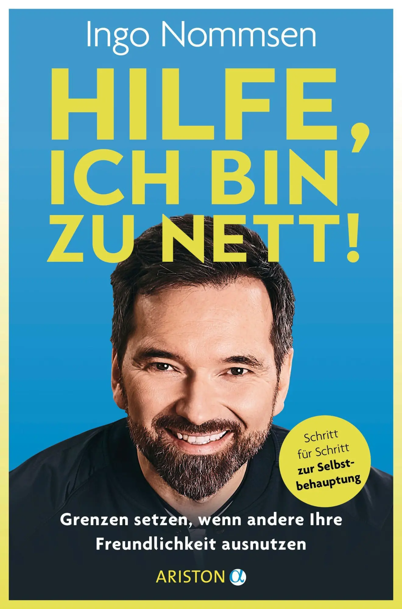 Cover: 9783424202410 | Hilfe, ich bin zu nett! | Ingo Nommsen | Taschenbuch | 256 S. | 2021