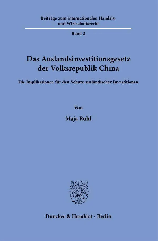 Das Auslandsinvestitionsgesetz der Volksrepublik China