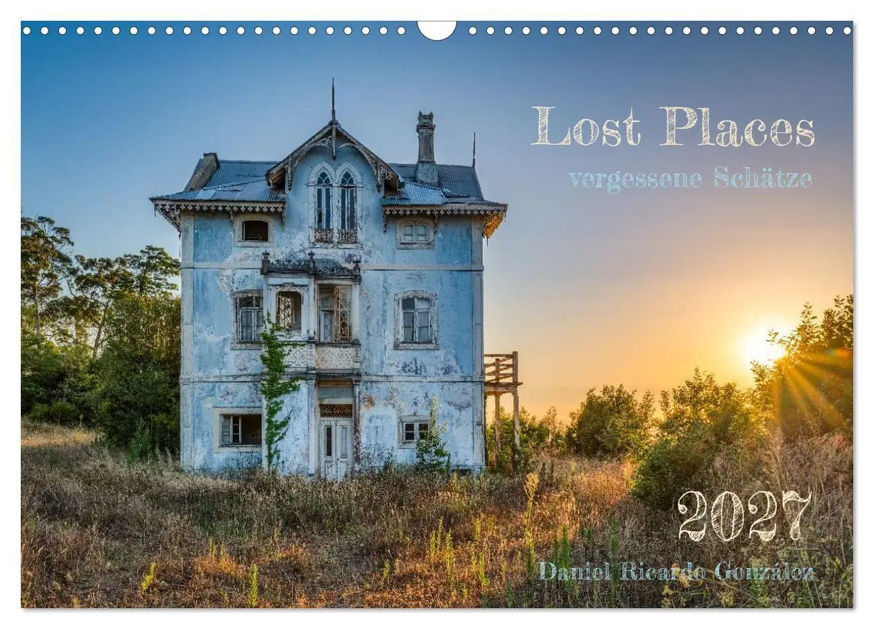 Cover: 9783569462410 | Lost Places - vergessene Schätze (Wandkalender 2027 DIN A3 quer),...