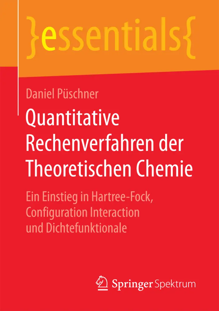 Cover: 9783658182410 | Quantitative Rechenverfahren der Theoretischen Chemie | Püschner | x