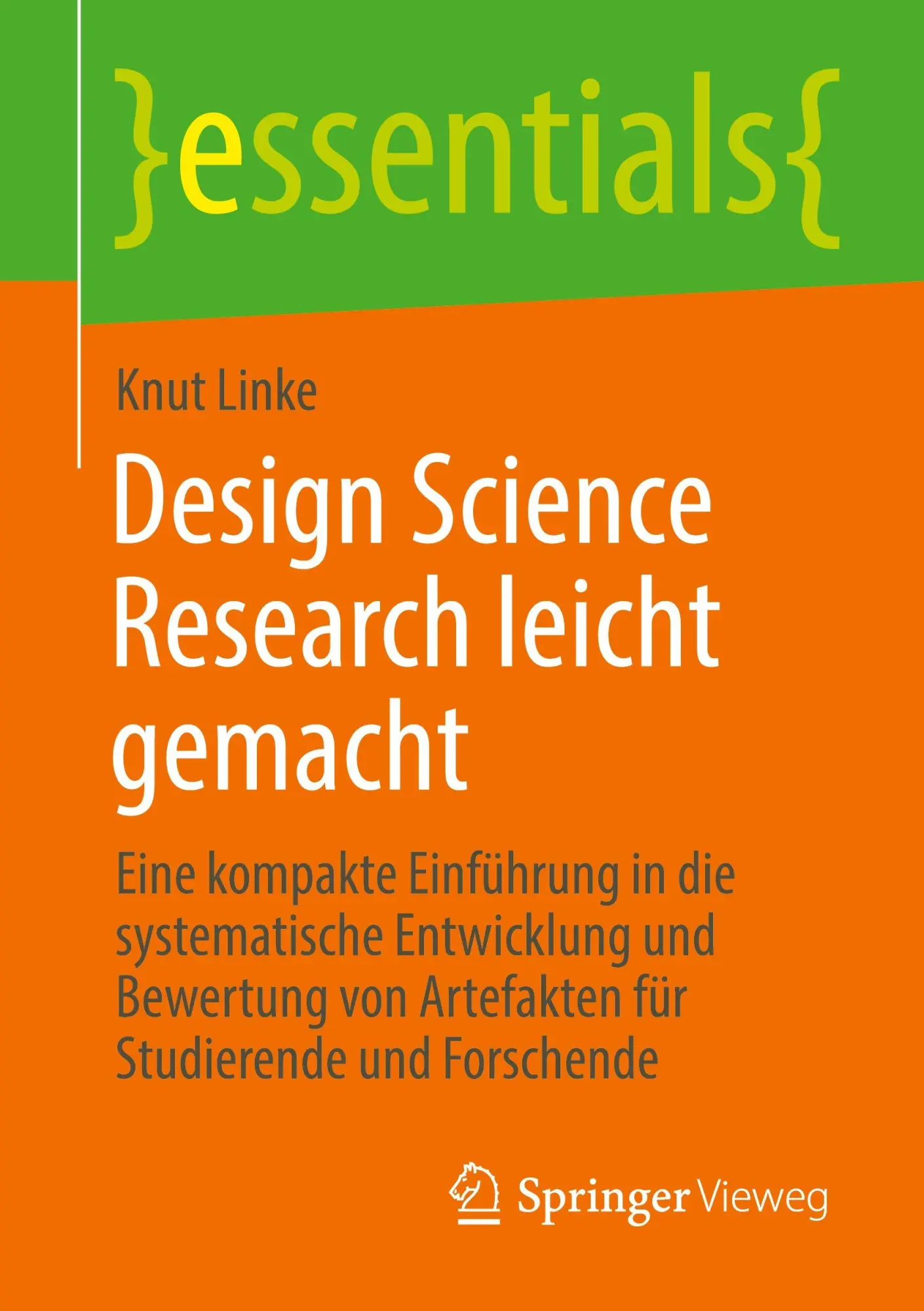 Cover: 9783662732410 | Design Science Research leicht gemacht | Knut Linke | Taschenbuch | xi