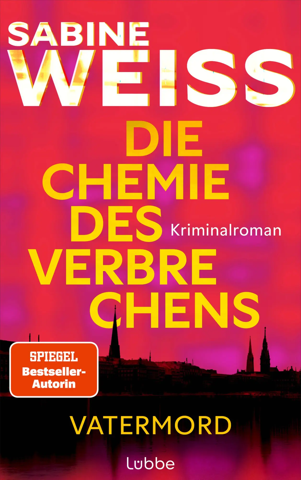 Cover: 9783757702410 | Die Chemie des Verbrechens - Vatermord | Sabine Weiß | Taschenbuch