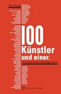 Cover: 9783943132410 | 100 Künstler und einer | Ein Künstler-ABC der Nachkriegsmoderne | Buch