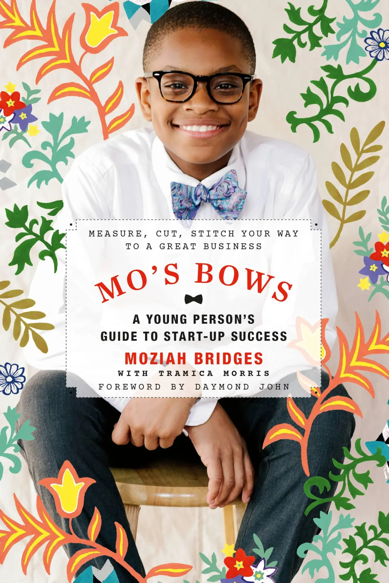 Cover: 9780762492510 | Mo's Bows: A Young Person's Guide to Start-Up Success | Taschenbuch Cover: 9780762492510 | Mo's Bows: A Young Person's Guide to Start-Up Success | Taschenbuch