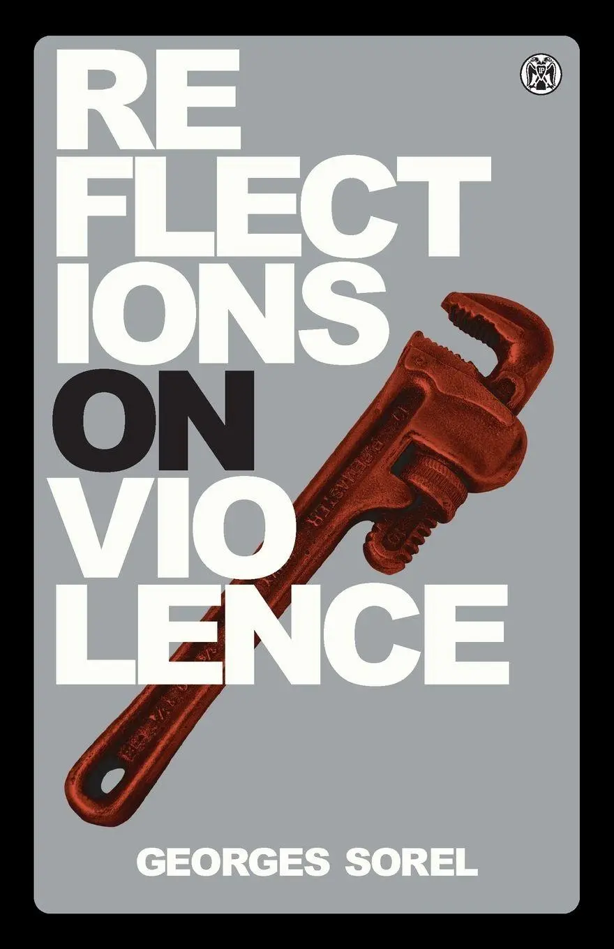 Cover: 9781922602510 | Reflections on Violence - Imperium Press | Georges Sorel | Taschenbuch