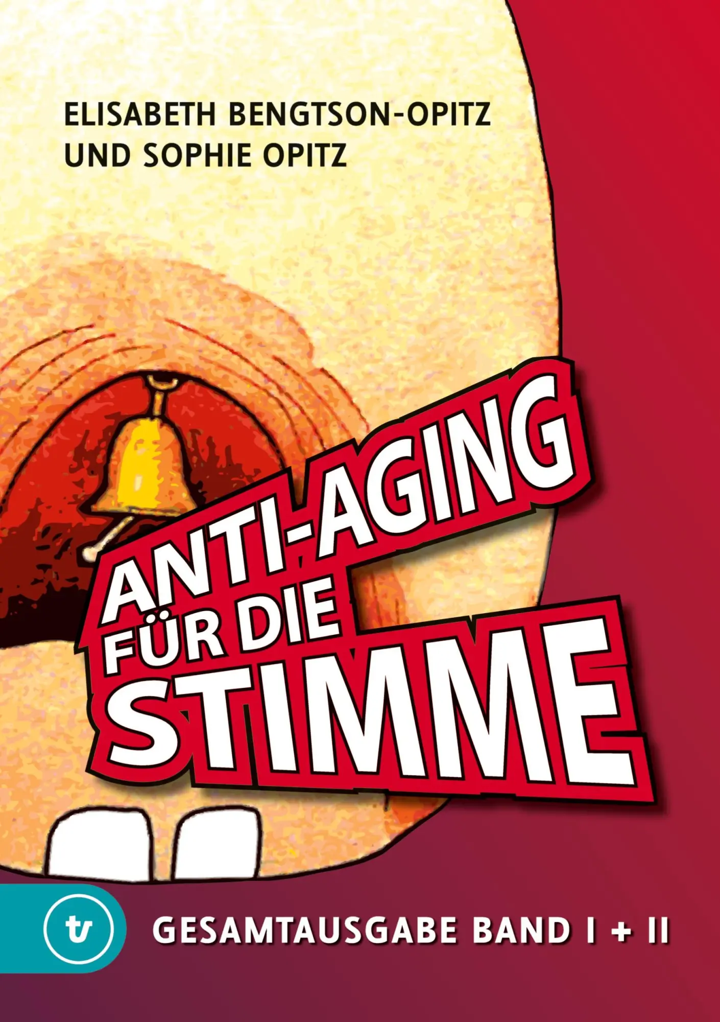 Cover: 9783347902510 | Anti-Aging für die Stimme Gesamtausgabe | Sophie Opitz (u. a.) | Buch