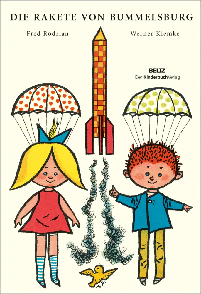 Cover: 9783407772510 | Die Rakete von Bummelsburg | Fred Rodrian | Buch | 32 S. | Deutsch