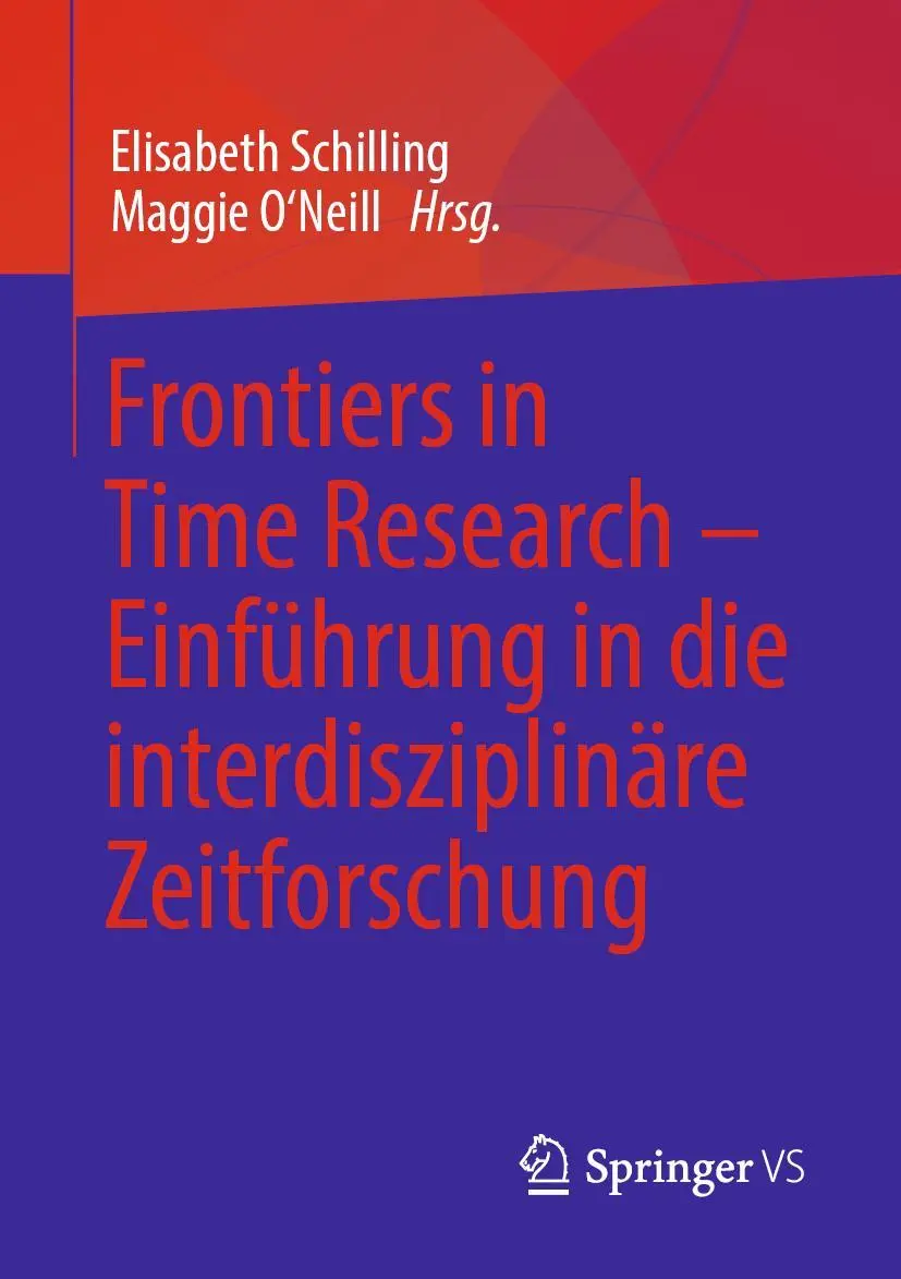 Cover: 9783658312510 | Frontiers in Time Research ¿ Einführung in die interdisziplinäre...