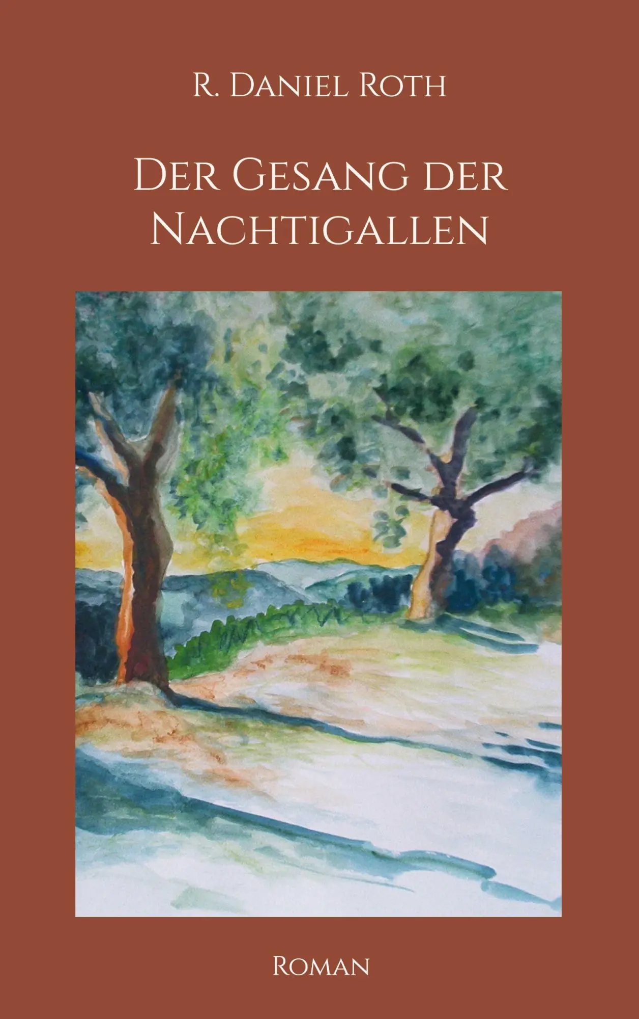 Cover: 9783754342510 | Der Gesang der Nachtigallen | R. Daniel Roth | Taschenbuch | 248 S.