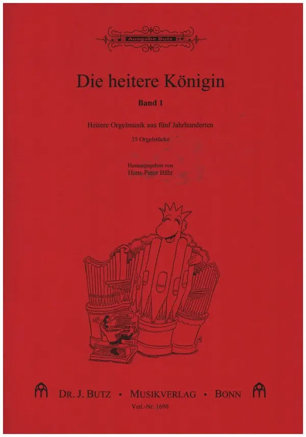 Cover: 9990051292510 | Die heitere Königin Band 1 für Orgel | Dr. J. Butz Musikverlag