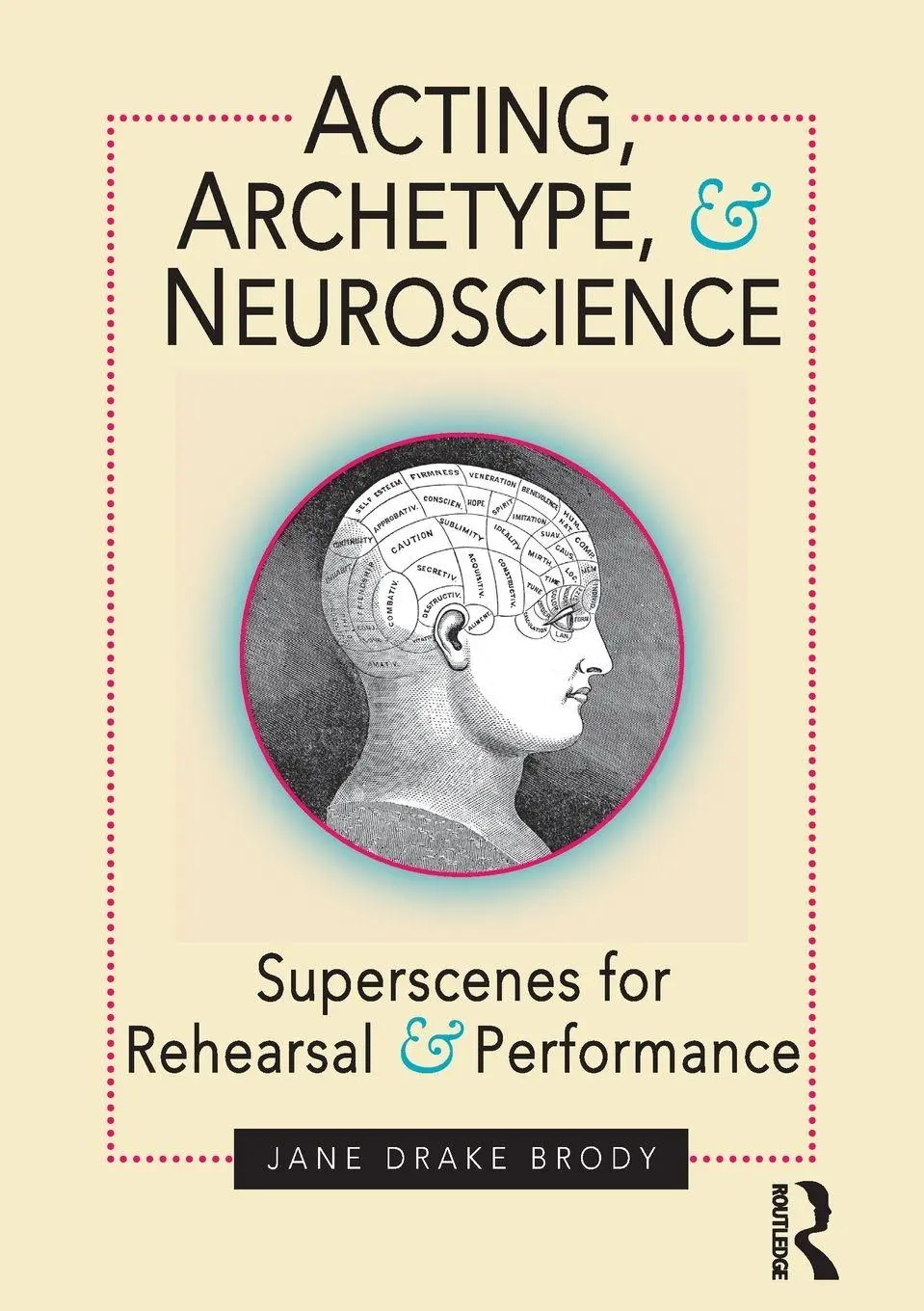 Cover: 9781138822610 | Acting, Archetype, and Neuroscience | Jane Drake Brody | Taschenbuch