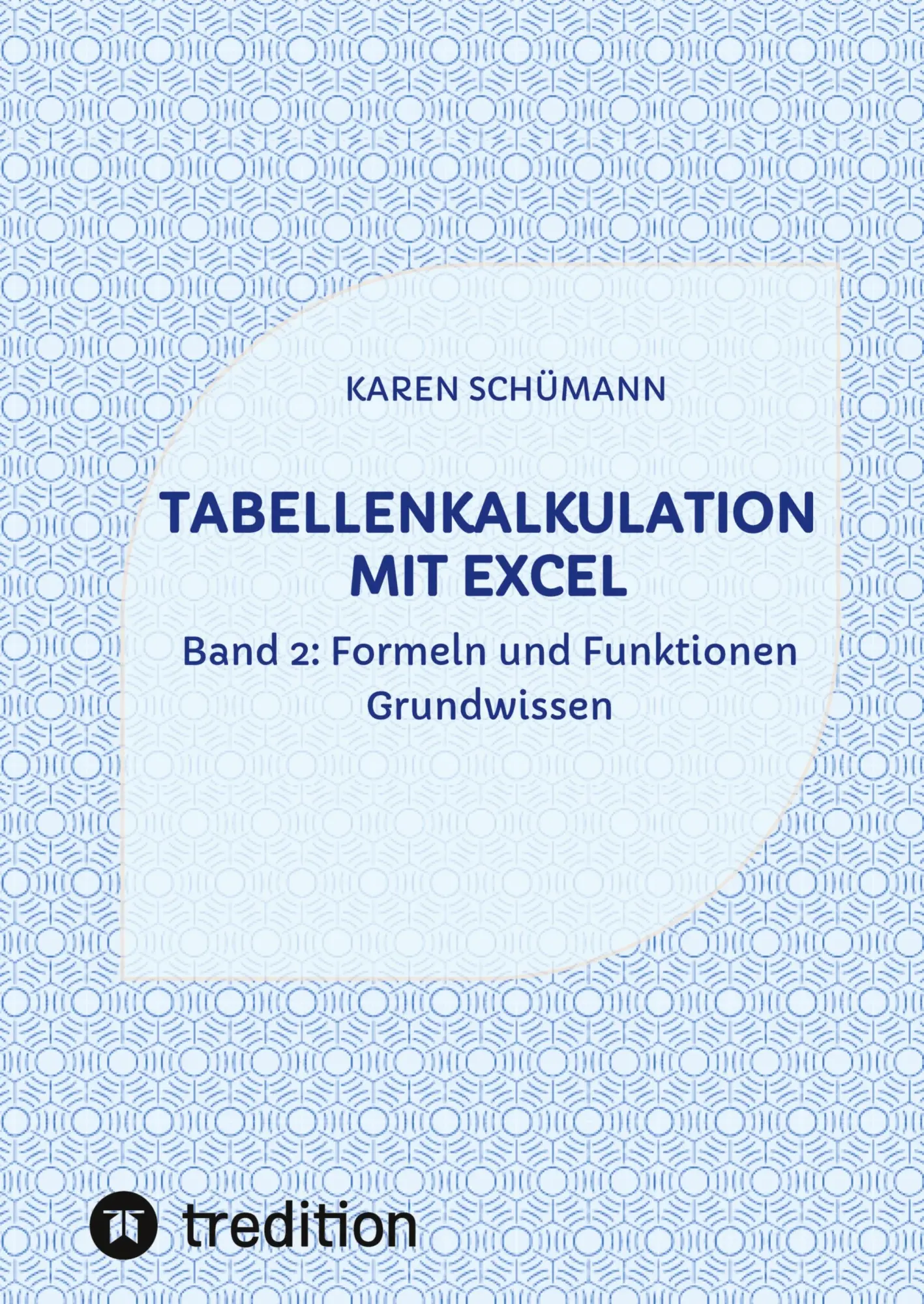 Cover: 9783384072610 | Tabellenkalkulation mit Excel | Karen Schümann | Taschenbuch | 64 S.