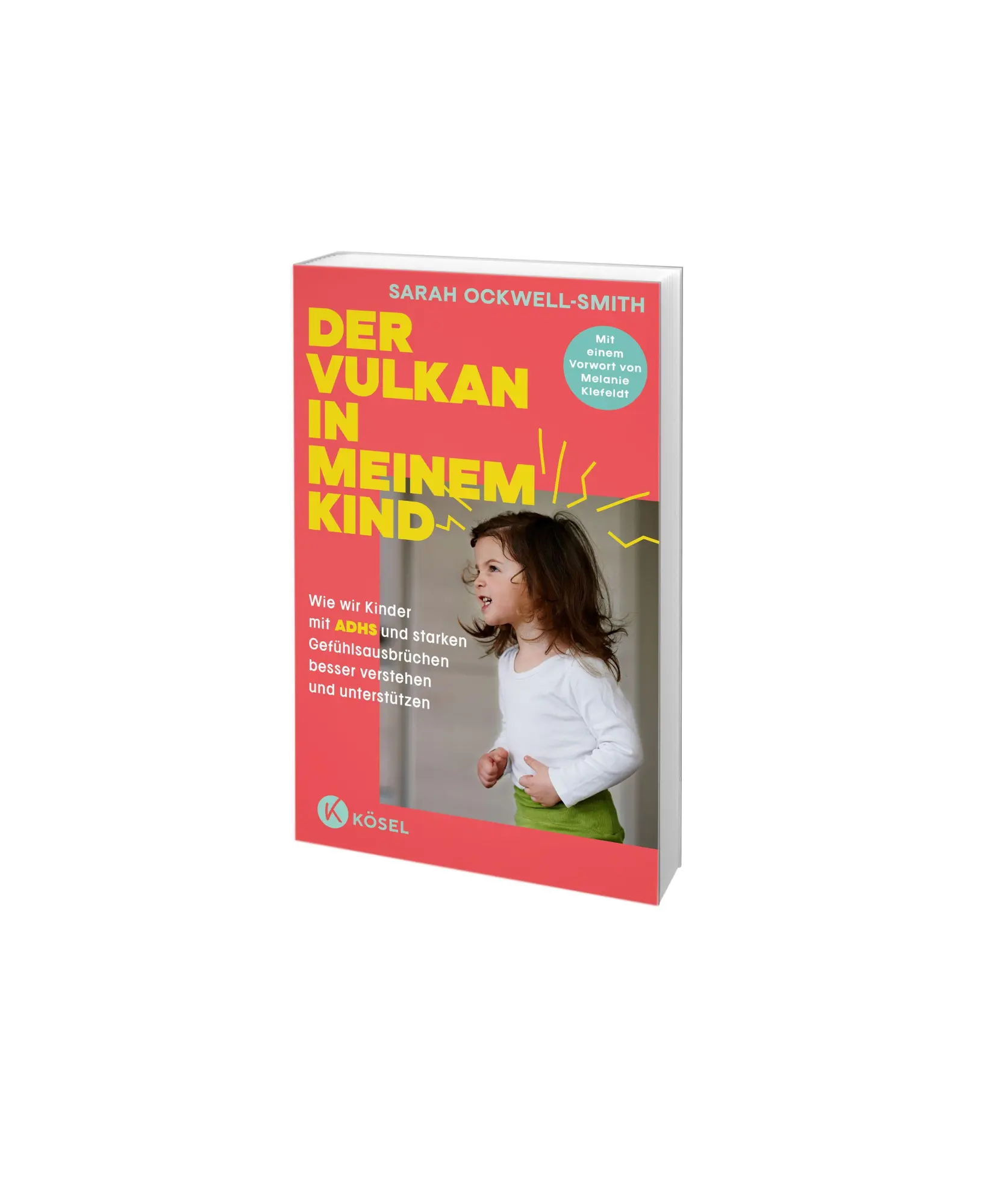 Bild: 9783466312610 | Der Vulkan in meinem Kind | Sarah Ockwell-Smith | Taschenbuch | 320 S.