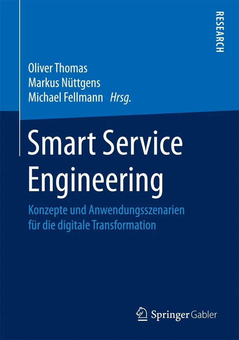 Cover: 9783658162610 | Smart Service Engineering | Oliver Thomas (u. a.) | Buch | xviii