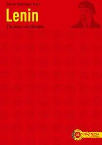Cover: 9783853712610 | Lenin | Träumer und Realist, Edition Linke Klassiker | Bollinger