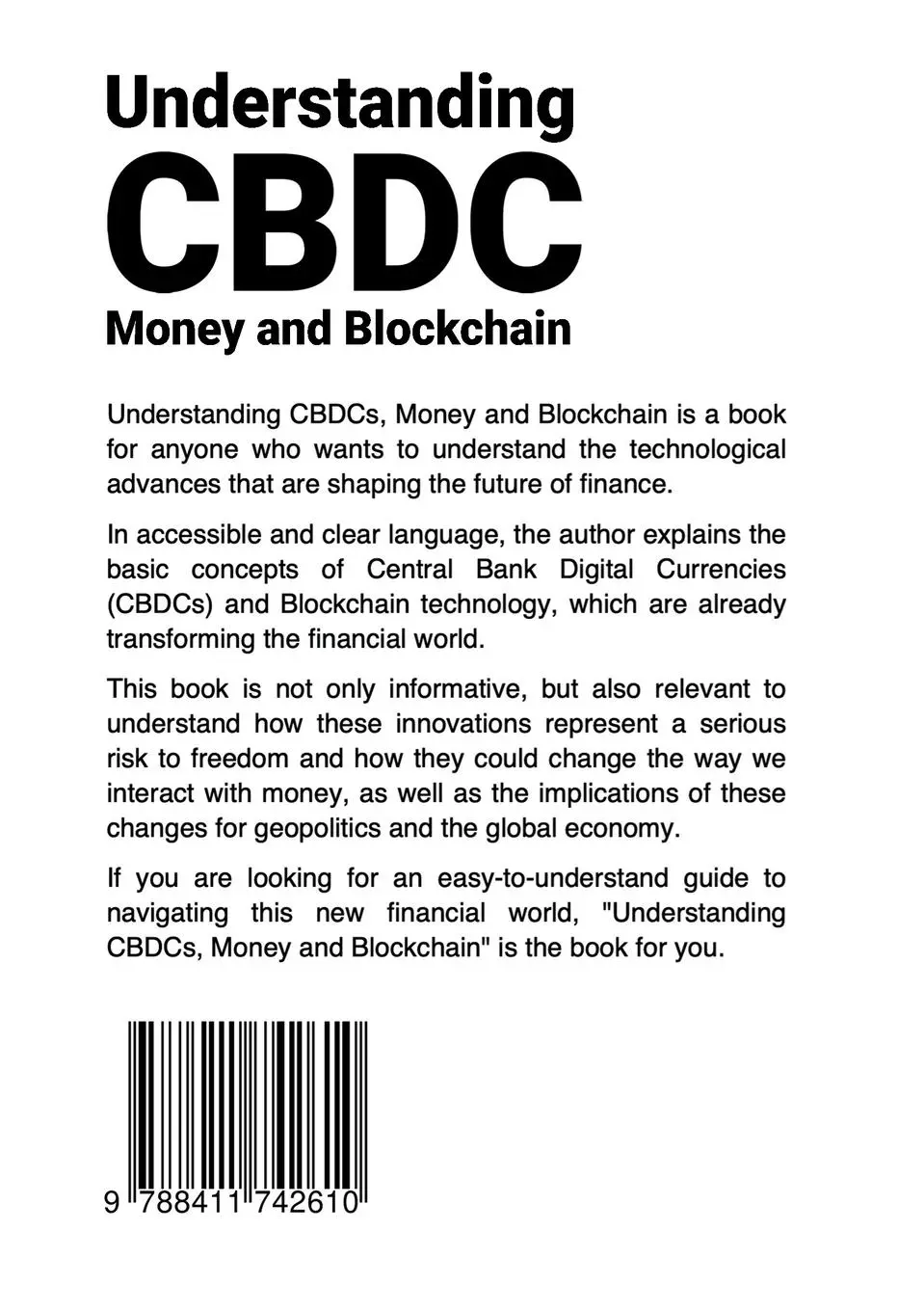 Rückseite: 9788411742610 | Understanding CBDC Money and Blockchain | Martin Mendo Antunez | Buch