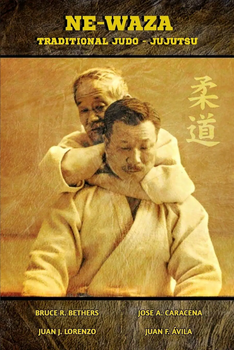 Cover: 9781715772710 | Ne Waza (English) | Traditional Judo - Jujutsu | Bethers (u. a.)