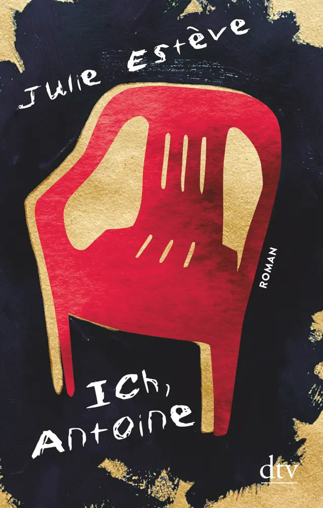 Cover: 9783423282710 | Ich, Antoine | Roman | Julie Estève | Buch | 160 S. | Deutsch | 2021