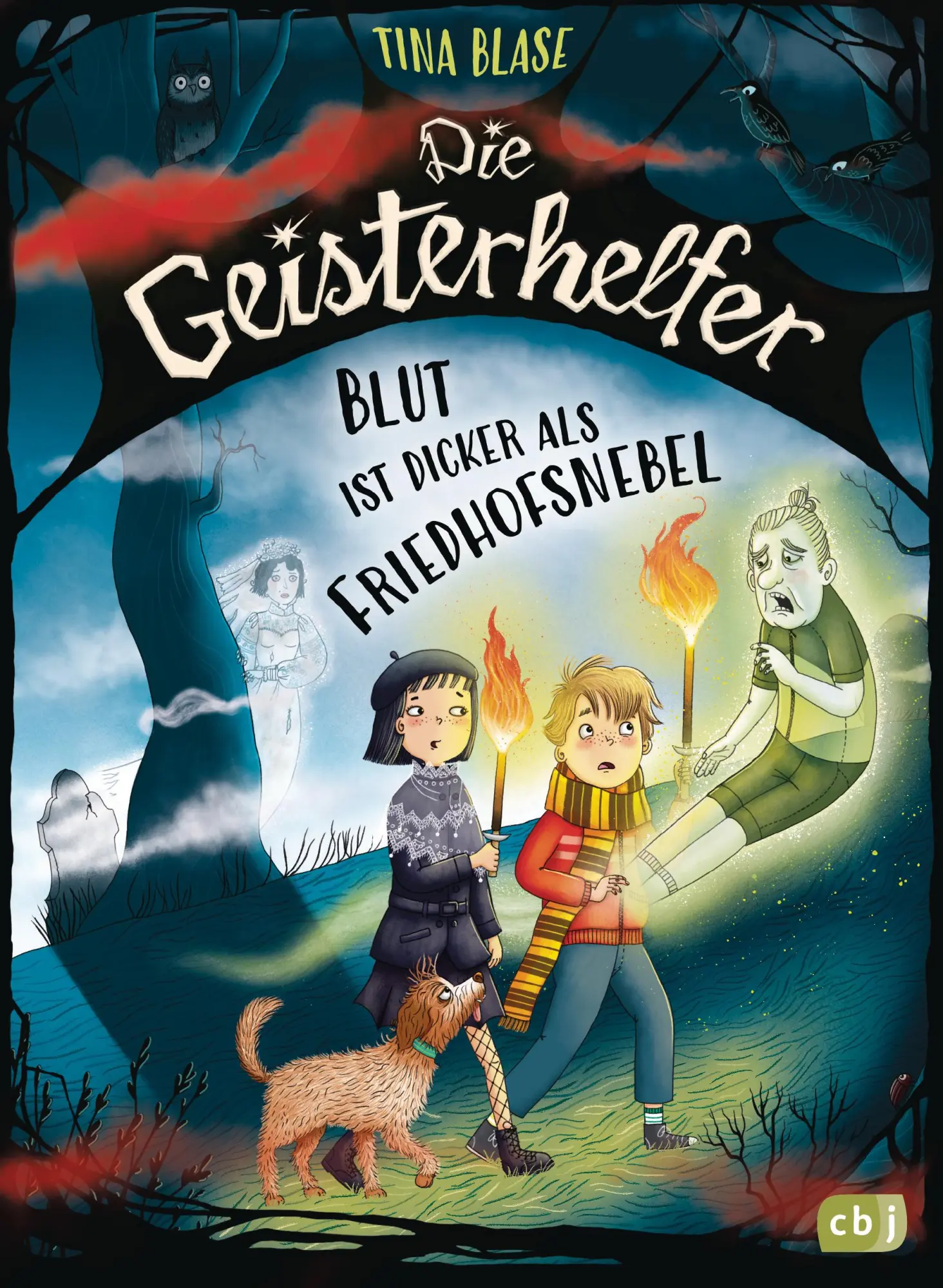 Cover: 9783570182710 | Die Geisterhelfer - Blut ist dicker als Friedhofsnebel | Tina Blase