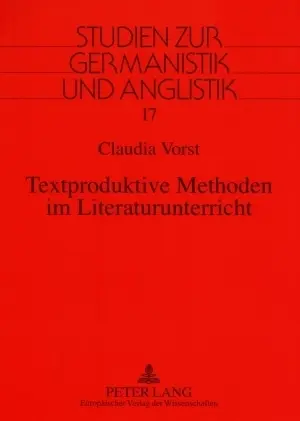 Cover: 9783631562710 | Textproduktive Methoden im Literaturunterricht | Claudia Vorst | Buch
