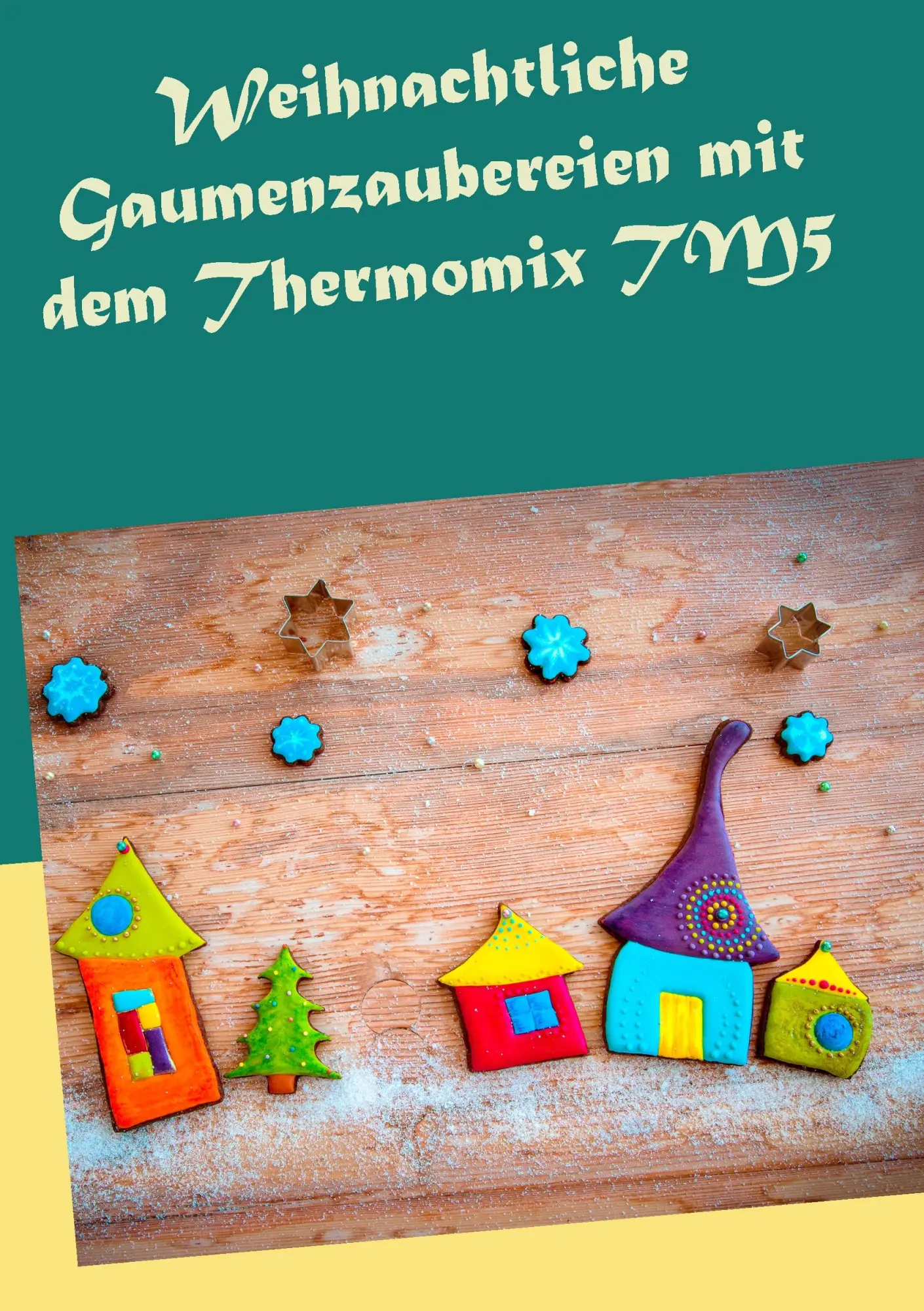 Cover: 9783738652710 | Weihnachtliche Gaumenzaubereien mit dem Thermomix TM5 | Petersmann