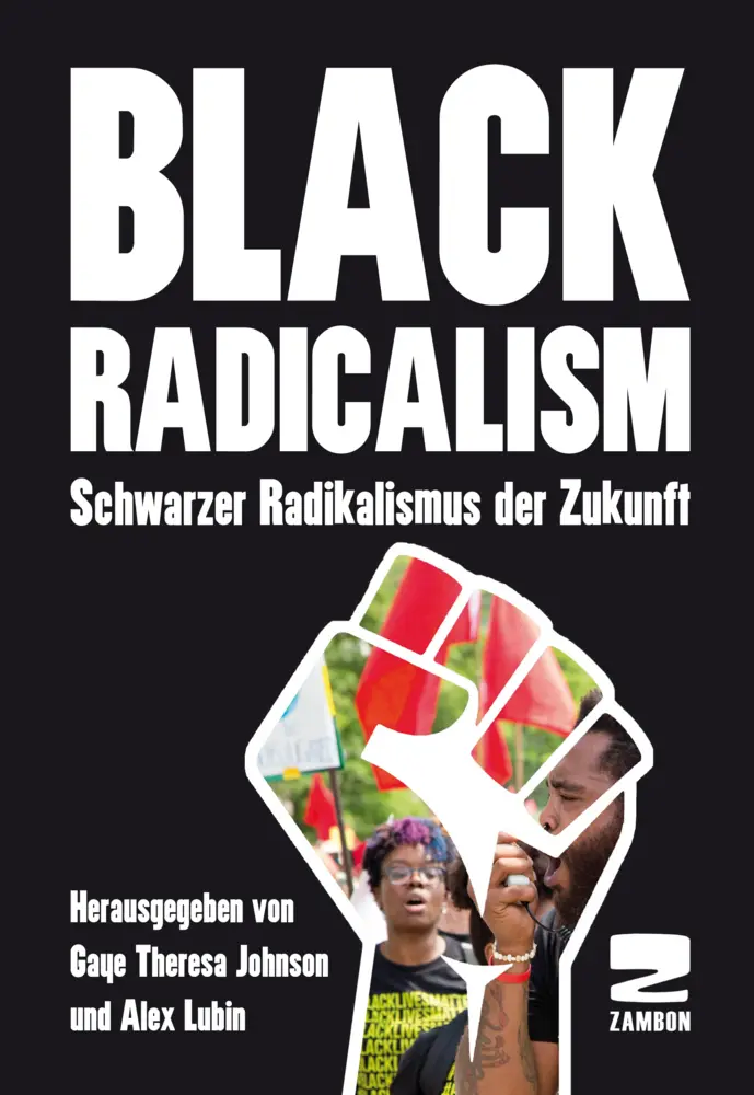 Cover: 9783889752710 | Black Radicalism | Schwarzer Radikalismus der Zukunft | Taschenbuch