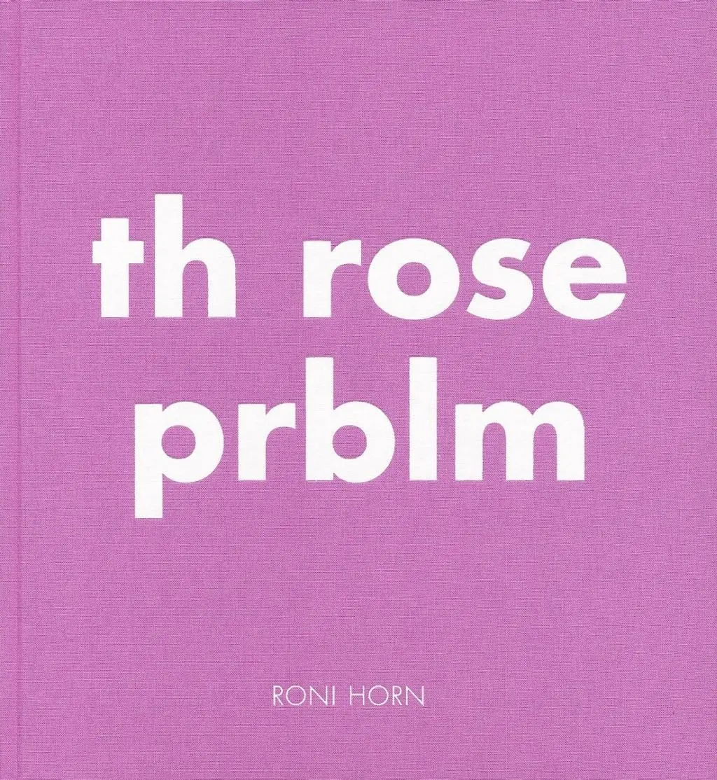 Cover: 9783958292710 | Th Rose Prblm | Roni Horn | Buch | 60 S. | Englisch | 2016